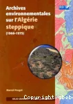 Archives environnementales sur l'Algérie steppique (1968-1975) vignette